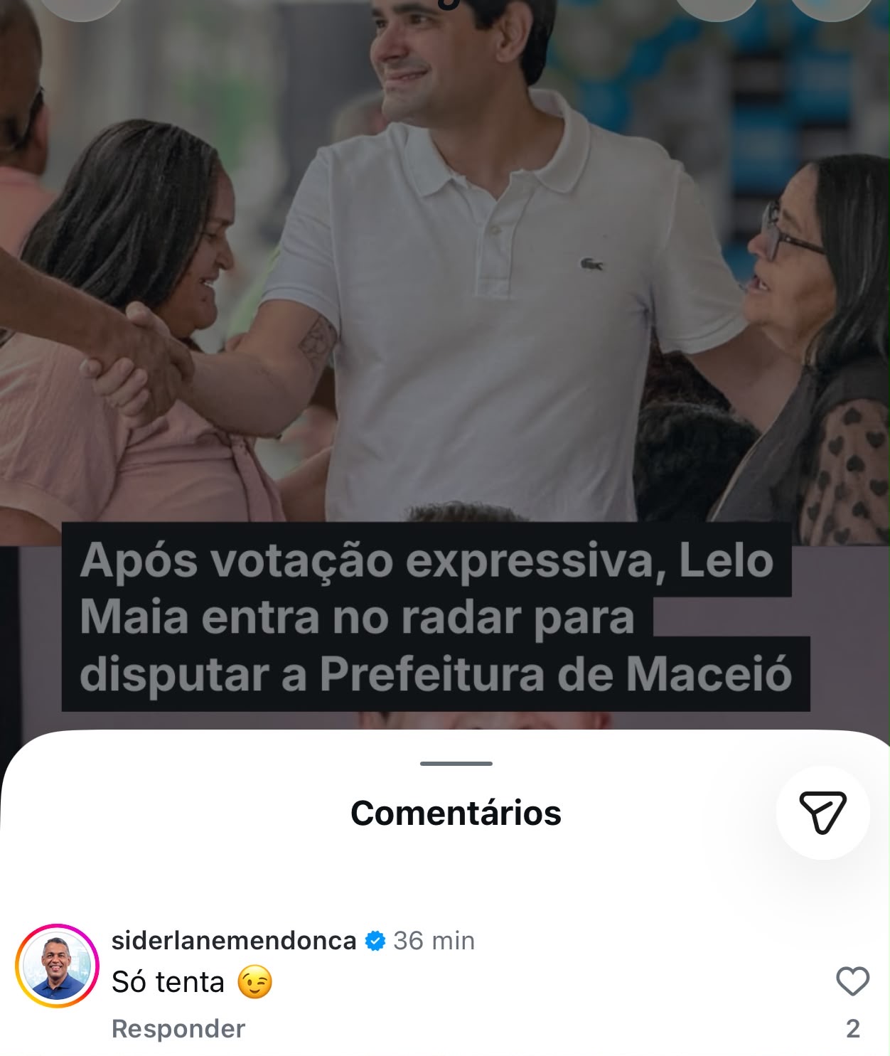 Captura de publicação sobre Lelo Maia com comentário do perfil verificado de Siderlane Mendonça: Só tenta, acompanhado de emoji.