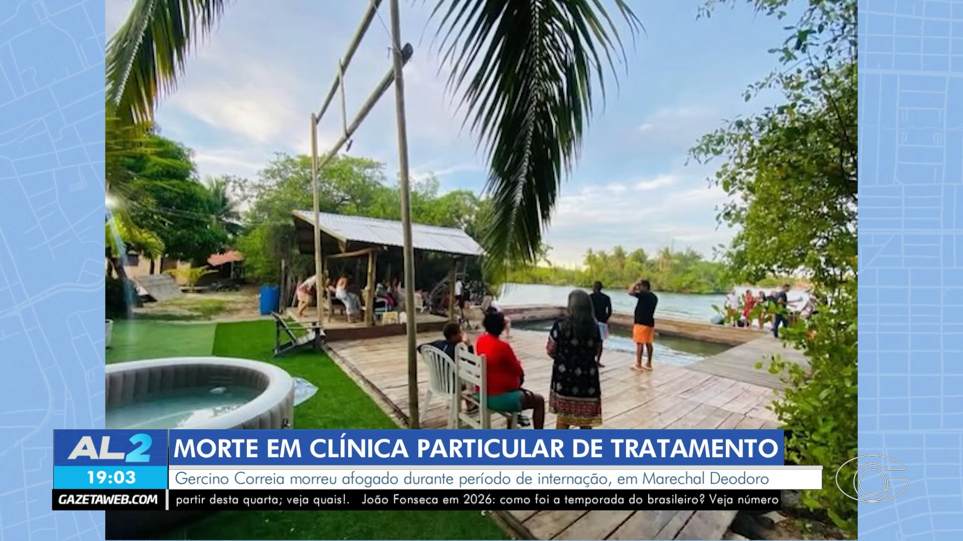Imagem exibida pela TV Gazeta mostra a área externa da clínica particular em Marechal Deodoro, às margens de uma lagoa.